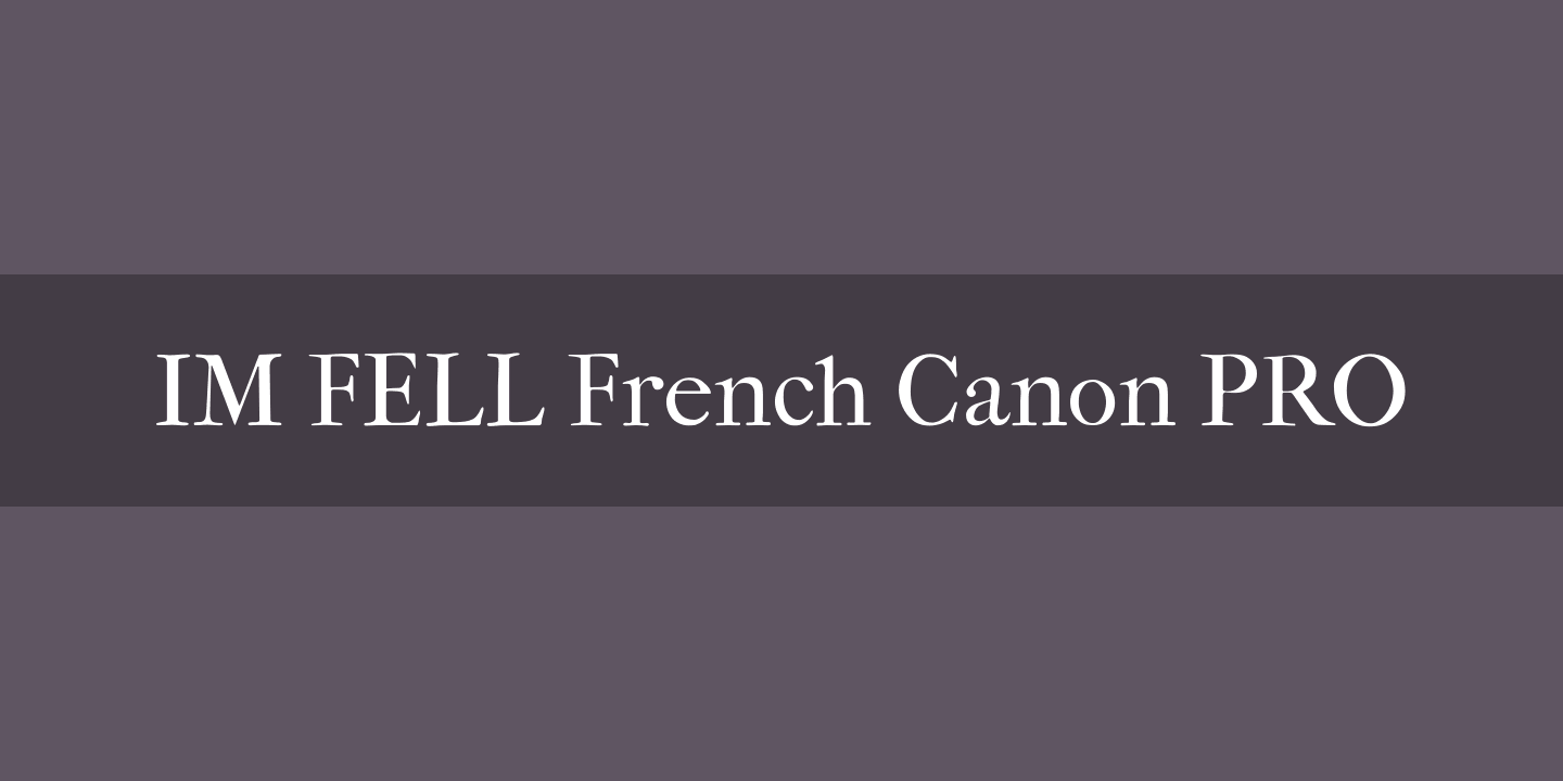 Przykładowa czcionka IM FELL French Canon PRO #1